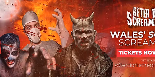 After Dark Scream Park \u2013 Wales\u2019 SCARIEST Night Out!
