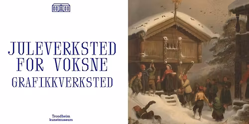 Juleverksted for voksne: Grafikkverksted