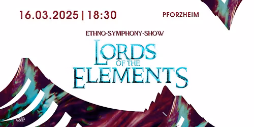 Lords of the Elements. Pforzheim