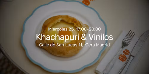 Khachapuri & Vinilos