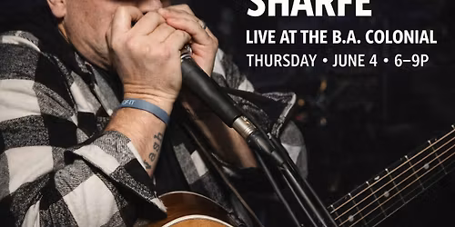 LIVE MUSIC AT THE B.A. COLONIAL W\/JEREMY SHARFE