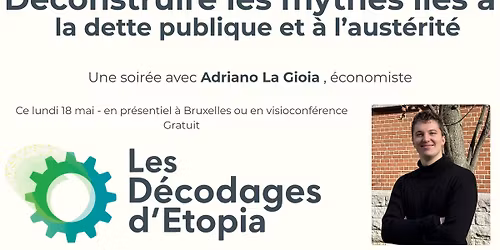 D\u00e9codages d'Etopia: D\u00e9construire les mythes li\u00e9s \u00e0 la dette publique et \u00e0 l\u2019aust\u00e9rit\u00e9