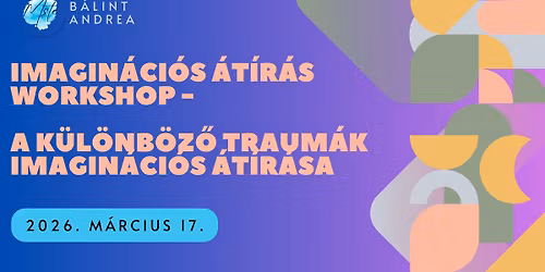 IMAGIN\u00c1CI\u00d3S \u00c1T\u00cdR\u00c1S WORKSHOP \/ A K\u00dcL\u00d6NB\u00d6Z\u0150 TRAUM\u00c1K IMAGIN\u00c1CI\u00d3S \u00c1T\u00cdR\u00c1SA