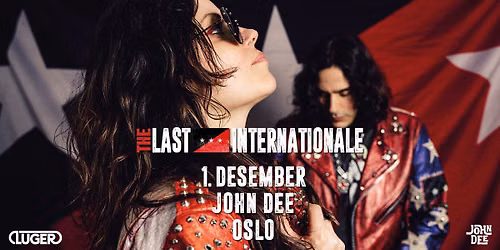 The Last Internationale \/\/ John Dee \/\/ Pres. av Luger