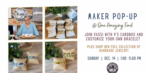 Maker Pop-Up at One Amazing Find