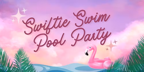 Swiftie Swim Pool Party