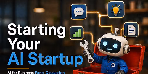 AI for Business Panel: Starting Your AI Startup