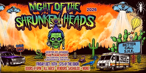NIGHT OF THE SHRUNKEN HEADS AKA SHE FEST NM! 