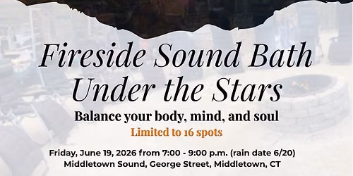 Fireside Sound Bath Under the Stars