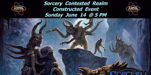 Sorcery Contested Realm Constructed Event
