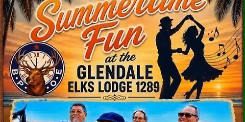 SUMMERTIME FUN AT THE GLENDALE ELKS LODGE WITH THE OLD DAWGS