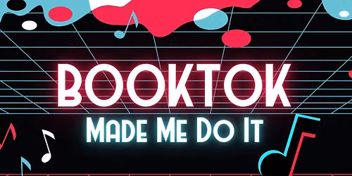 Booktok Made Me Do It