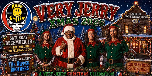 VERY JERRY XMAS 2026 NIGHT 2 SATURDAY @ The Auburn Odd Fellows Lodge
