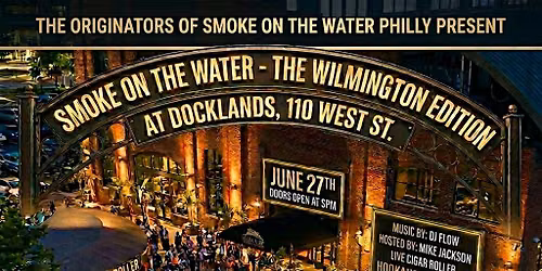 Smoke on the Water - Wilmington Edition