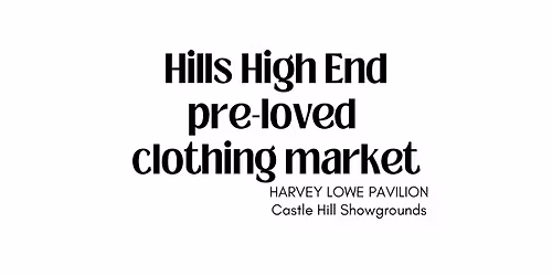 Hills High End Pre-Loved Clothing Market