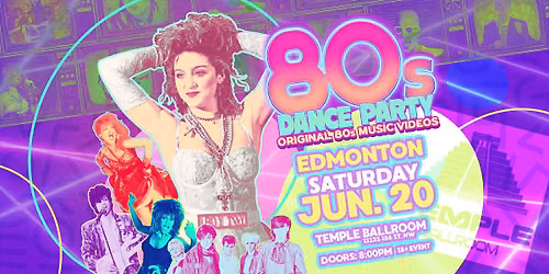 80s Dance Party Edmonton!