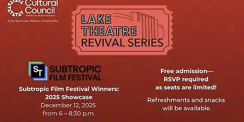 Lake Theatre Revival Series: Subtropic Film Festival Winners: 2025 Showcase