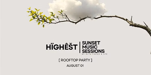 H\u00cfGH\u00ca\u0160T \/ SUNSET MUSIC SESSIONS
