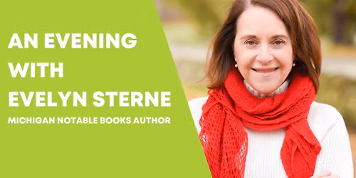 An Evening with Evelyn Sterne, Michigan Notable Books Author