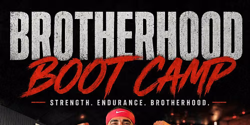 Brotherhood Boot Camp