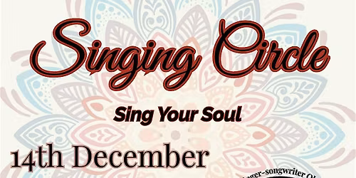 Singing Circles: Sing Your Soul