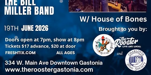 Bill Miller Band with House of Bones