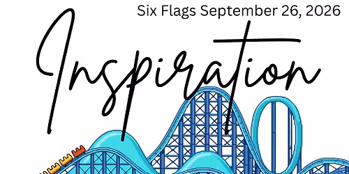 Inspiration Six Flags 2026 (High School)