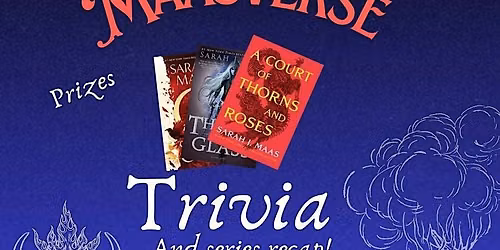 Into the Maasverse Trivia & Fandom Gathering