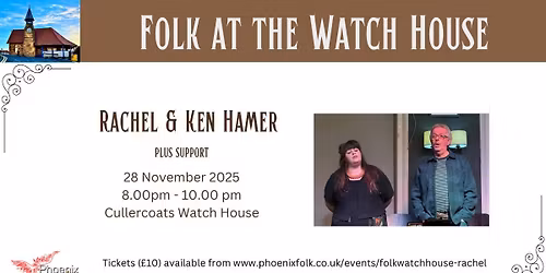 Folk at the Watch House: Rachel and Ken Hamer