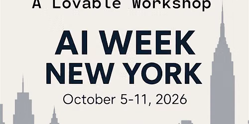 From Idea to Website: A Lovable Workshop - #AIWeekNY