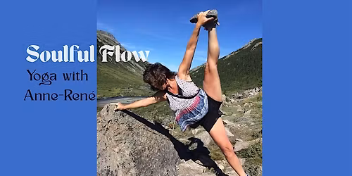 Soulful Flow: Yoga with Anne Rene