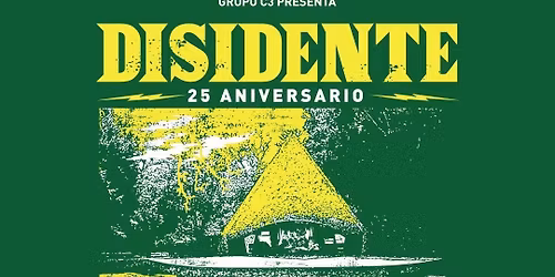 Disidente 25 aniversario en Guadalajara 