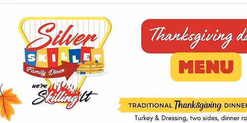 Silver Skillet Turkey Day Extravaganza