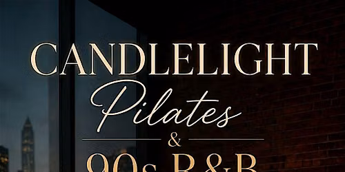 Candlelight Pilates & 90\u2019s R&B