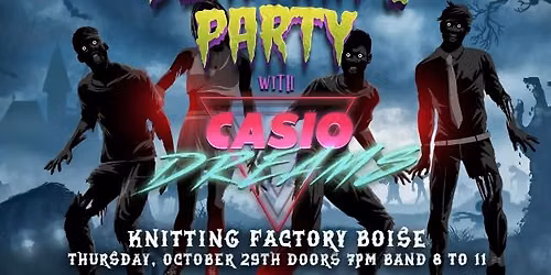 Deadman's Party with Casio Dreams