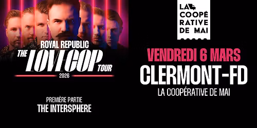 ROYAL REPUBLIC en concert \/ La Coop\u00e9rative de Mai