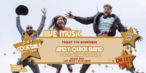 Live Music: THE ANDY QUICK BAND \/\/ Annabel\u2019s Cabaret & Discotheque