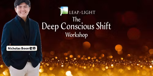 SG: The Deep Conscious Shift One-Day Workshop (Conduct in English)