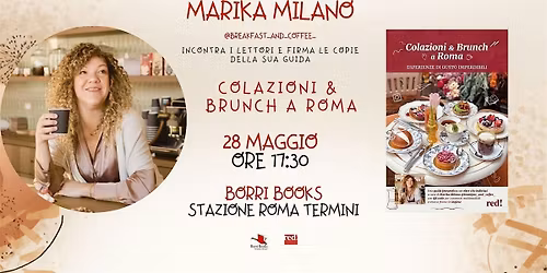 Marika Milano incontra i lettori  della sua guida Colazioni & Brunch a Roma