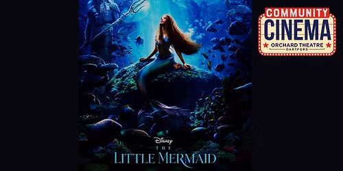 Family Film - The Little Mermaid (Dartford)