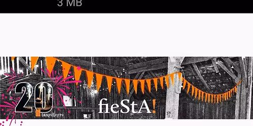 20 Jahre tangoNegro    fieSTA!