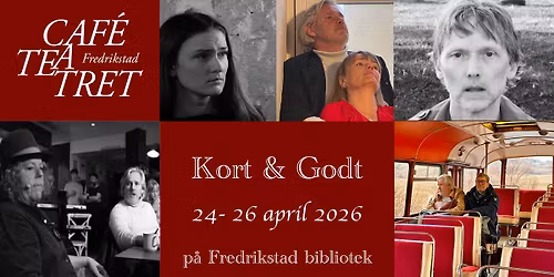 Kort & Godt - en teaterfestival