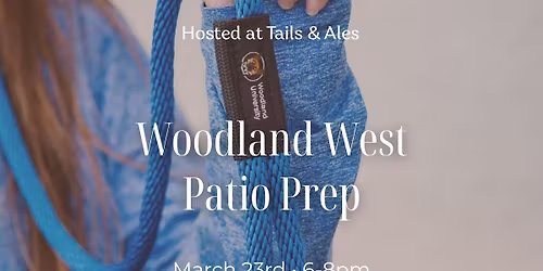 Woodland West Training Seminar: Patio Prep