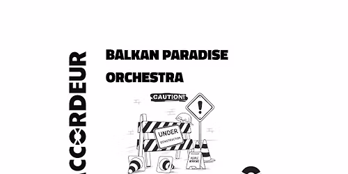 BALKAN PARADISE ORCHESTRA