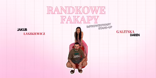 SZCZECIN! Daren i Kuba: RANDKOWE FAKAPY [stand-up improwizowany]