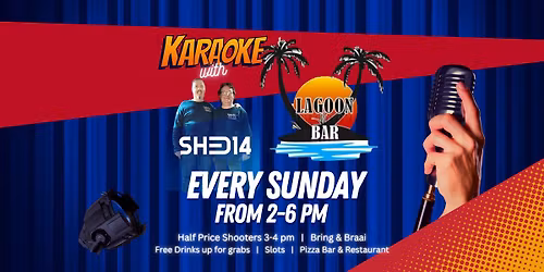 Karaoke with Shed14 @ Lagoon Bar