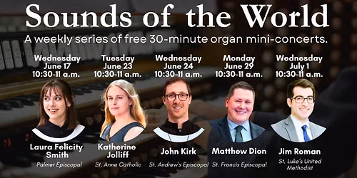 Free Organ Concerts: Sounds of the World at Christ Church Cathedral
