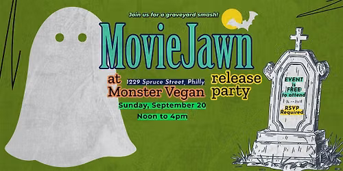MovieJawn Release Party at Monster Vegan