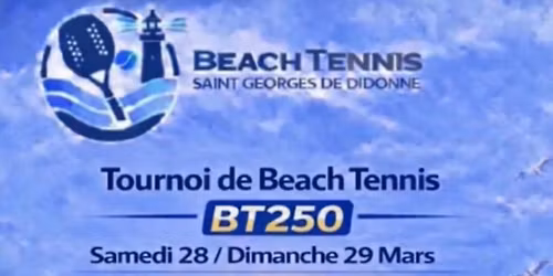 Tournoi Beach Tennis \ud83c\udfbe BT250