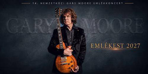 Gary Moore Eml\u00e9kest 2027 @ Analog Music Hall, Budapest